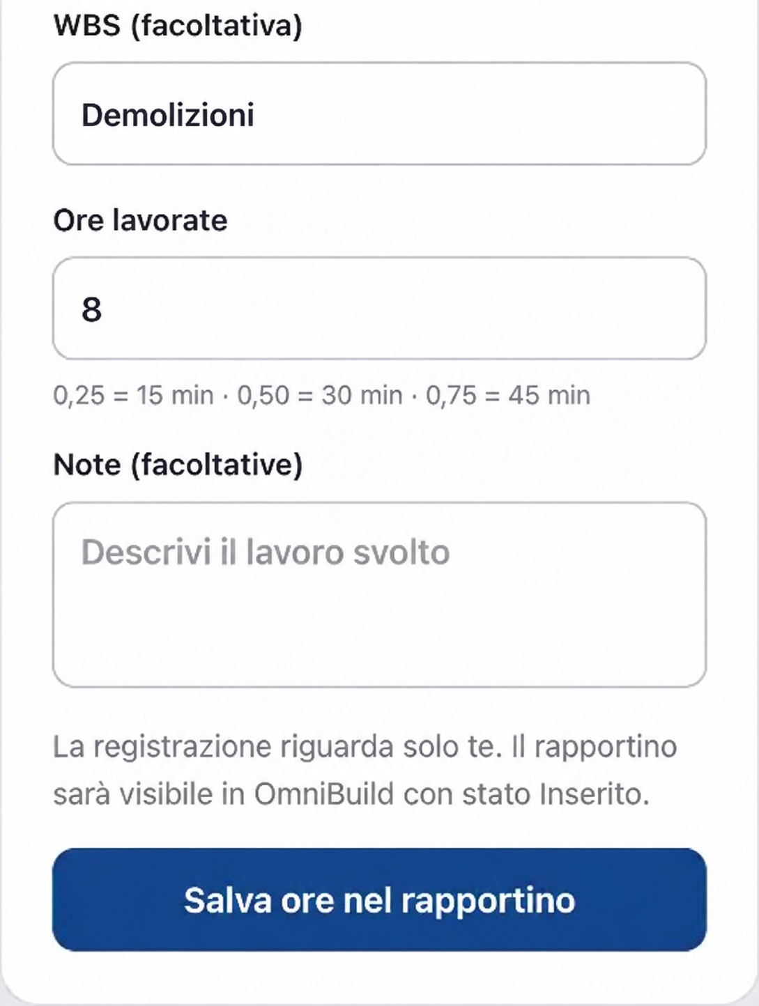 Ore e note, con il riferimento al cantiere nella web app OmniBuild Mobile